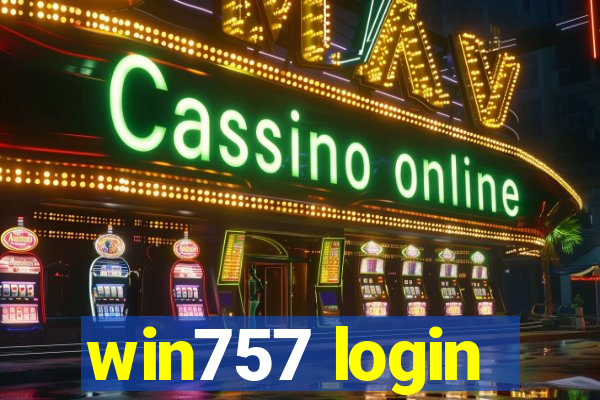 win757 login